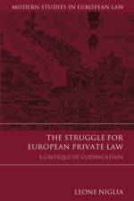 The Struggle for European Private Law af Leone (University of Exeter Niglia