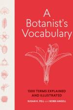 A Botanist's Vocabulary af Bobbi Angell