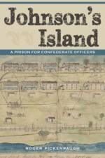 Johnson’s Island af Roger Pickenpaugh
