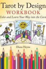 Tarot by Design Workbook af Diana (Diana Heyne) Heyne