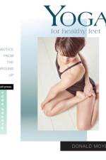 Yoga for Healthy Feet af Donald Moyer