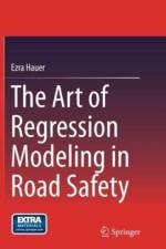 Art of Regression Modeling in Road Safety af Ezra Hauer