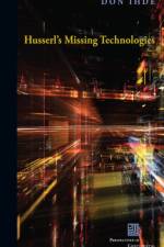 Husserl's Missing Technologies af Don Ihde