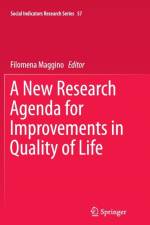 New Research Agenda for Improvements in Quality of Life