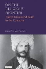 On the Religious Frontier af Firouzeh Mostashari