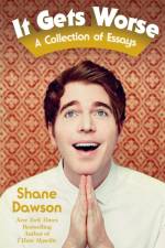It Gets Worse af Shane Dawson