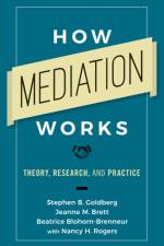 How Mediation Works af Stephen B. (Northwestern University Goldberg