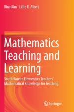 Mathematics Teaching and Learning af Rina Kim