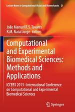 Computational and Experimental Biomedical Sciences: Methods and Applications