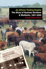 An African Trading Empire af Hugh MacMillan