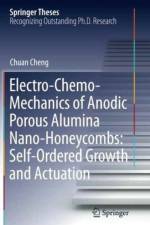 Electro-Chemo-Mechanics of Anodic Porous Alumina Nano-Honeycombs: Self-Ordered Growth and Actuation af Chuan Cheng
