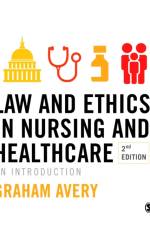 Law and Ethics in Nursing and Healthcare