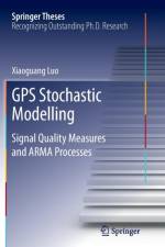 GPS Stochastic Modelling af Xiaoguang Luo