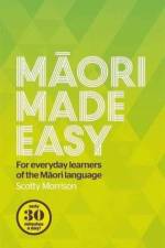 Maori Made Easy af Scotty Morrison