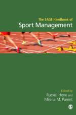 The SAGE Handbook of Sport Management