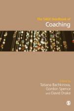 The SAGE Handbook of Coaching