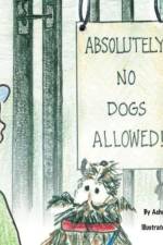 Absolutely No Dogs Allowed af Asher Kranowitz