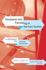 Translation and Translating in German Studies