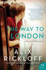 The Way to London af Alix Rickloff