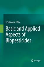 Basic and Applied Aspects of Biopesticides