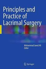 Principles and Practice of Lacrimal Surgery