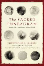 The Sacred Enneagram af Christopher L. Heuertz