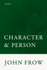 Character and Person af John (Professor of English Frow