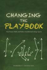 Changing the Playbook af Howard P Chudacoff
