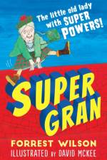 Super Gran af Forrest Wilson