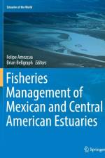 Fisheries Management of Mexican and Central American Estuaries