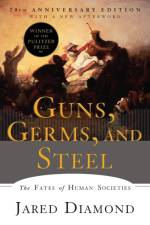 Guns, Germs, and Steel af Jared Diamond