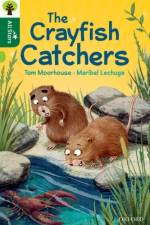 Oxford Reading Tree All Stars: Oxford Level 12 : The Crayfish Catchers af Tom Moorhouse
