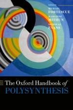 The Oxford Handbook of Polysynthesis