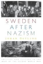 Sweden after Nazism af Johan Östling