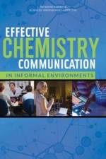 Effective Chemistry Communication in Informal Environments af National Academies of Sciences Engineering and Medicine