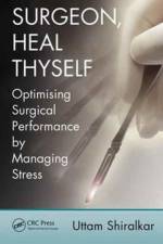 Surgeon, Heal Thyself af Uttam Shiralkar