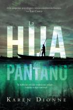 hija del pantano af Karen Dionne