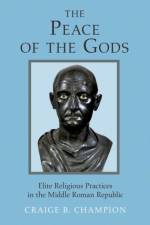 The Peace of the Gods af Craige B. Champion