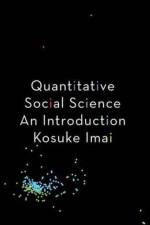 Quantitative Social Science af Kosuke Imai