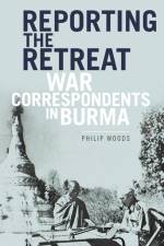 Reporting the Retreat af Philip Woods