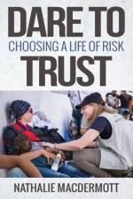 Dare to Trust af Nathalie MacDermott