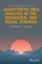 Introduction to Quantitative Data Analysis in the Behavioral and Social Sciences af Michael J. Albers