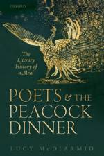 Poets and the Peacock Dinner af Lucy (Marie Frazee-Baldassarre Professor of English McDiarmid