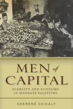 Men of Capital af Sherene Seikaly