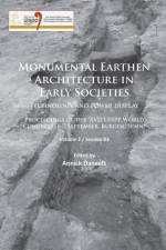 Monumental Earthen Architecture in Early Societies: Technology and power display