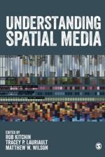 Understanding Spatial Media