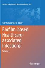 Biofilm-based Healthcare-associated Infections