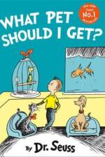 What Pet Should I Get? af Dr. Seuss