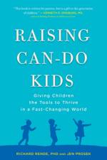 Raising Can-Do Kids af Richard (Richard Rende) Rende