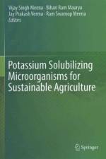 Potassium Solubilizing Microorganisms for Sustainable Agriculture